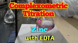 Complexometric titration of Zinc with EDTA  After 546 minutes saw in discription box [upl. by Kristof]