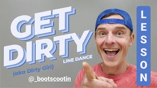 GET DIRTY  Line Dance LESSON [upl. by Fidelio]