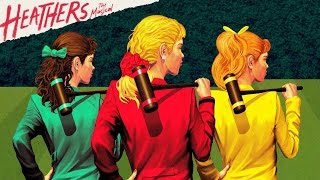 Yo Girl  Heathers The Musical LYRICS [upl. by Zwiebel]