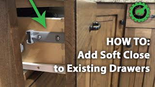 Soft Close Drawers  How To Add Soft Close to Existing Drawers [upl. by Berti]