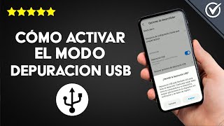 Cómo Activar el Modo Depuración USB en Cualquier Android en PC o Móvil [upl. by Raybin71]