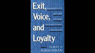 Albert O Hirschman  Exit Voice and Loyalty [upl. by Jodee]