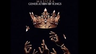 Masicka Generation Of Kings Official GOK Album [upl. by Etterual]