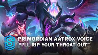 Primordian Aatrox Full Voice  English [upl. by Arrej]