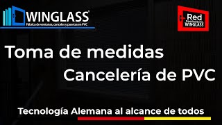 Toma de medidas de Cancelería de PVC  Winglass [upl. by Leese]