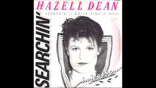 Hazell Dean  Searchin single version 1983 [upl. by Etnecniv]