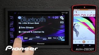 How To  AVH280BT  Bluetooth Audio [upl. by Townsend]