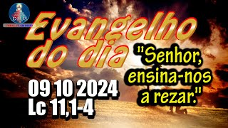 EVANGELHO DO DIA 09102024 COM REFLEXÃO Evangelho Lc 1114 [upl. by Notneuq]