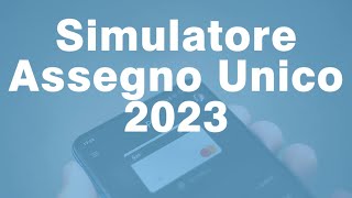 SIMULATORE Inps ASSEGNO UNICO 2023 Importi e conguagli [upl. by Jaco]