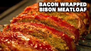 Bacon Wrapped Bison Meatloaf [upl. by Ayanat]