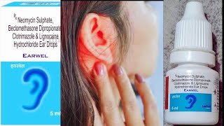 Earwel ear drops use in hindi  How to use earwel ear drops  side effects [upl. by Jecoa]