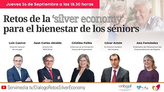 Diálogo sobre quotRetos de la Silver Economy para el bienestar de los seniorsquot [upl. by Jacquelynn]