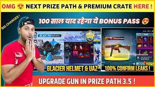 BIG CHANGES 😍 Glacier Helmet  Next Prize Path in Bgmi  A10 Bonus Pass  Next Premium Crate Bgmi [upl. by Hahsi768]