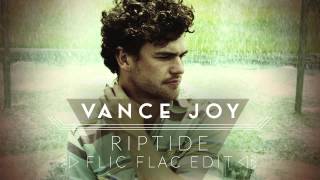 Vance Joy  Riptide Flic Flac Edit [upl. by Heda45]