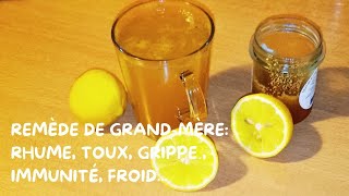 Tisane gingembre citronnelle miel et citron grippe toux rhume [upl. by Nilauqcaj112]