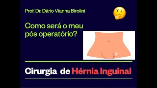 Pósoperatório de hérnia inguinal [upl. by Odelle]