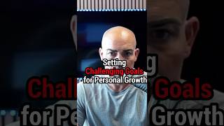 Setting Challenging Goals for Personal Growth [upl. by Iuq952]