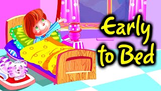 Early to bed early to rise  English Rhymes  Poem  Kids Songs [upl. by Normac]