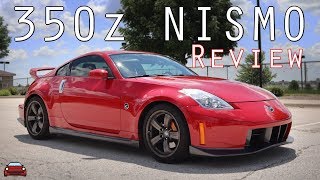 2007 Nissan 350z NISMO Review [upl. by Neelyad]