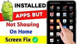 installed apps not showing on home screen  Apps installed but not displaying on the home screen [upl. by Hashum136]