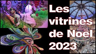 Ls vitrines de Noël 2023 Paris  Galeries Lafayette [upl. by Abrahamsen]