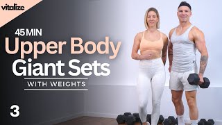 45 Min UPPER BODY WORKOUT with WEIGHTS  Giant Sets for Muscle Building [upl. by Birdella]