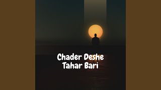 Chader Deshe Tahar Bari [upl. by Lou]