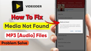 How To Fix Media Not Found in Videoder  Fix Videoder Mp3 Media Not Found  Videoder Mp3 Not Working [upl. by Lednor423]