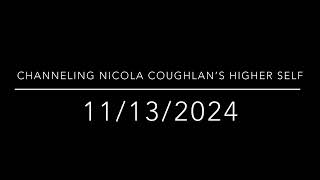 Psychic Reading  Nicola Coughlan’s Higher Self  November 13 2024 [upl. by Aihsemaj]