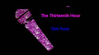 Karaoke Timi Yuro The Thirteenth Hour [upl. by Ohce]