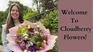 Welcome to Cloudberry Flowers And My Cut Flower Garden [upl. by Ellerud]