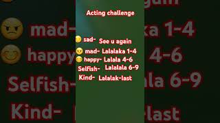 Acting challeng [upl. by Lillie]