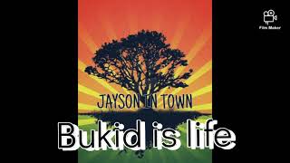 Jayson in town  Sa among Bukid lyrics [upl. by Haase]