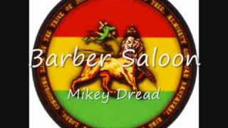 Mikey Dread  Barber Saloon [upl. by Min]