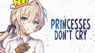 Nightcore  Princesses Dont Cry Lyrics [upl. by Olwen]