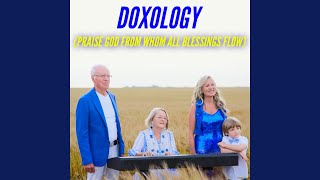 Doxology Praise God from Whom All Blessings Flow [upl. by Odette392]