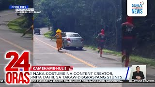 2 nakacostume na content creator sinita ng pulisya dahil sa takawdisgrasyang stunts  24 Oras [upl. by Aileen]