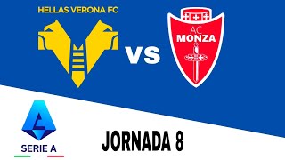 Hellas Verona 03 Monza en vivo Serie A Jornada 8 [upl. by Kipton140]