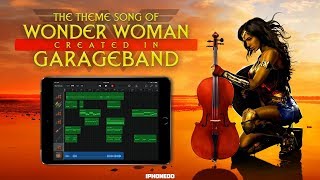 Wonder Woman Theme Song — Created In GarageBand 4K [upl. by Phyllys374]