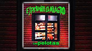 Las Pelotas  Esperando el milagro AUDIO FULL ALBUM 2003 [upl. by Skoorb]