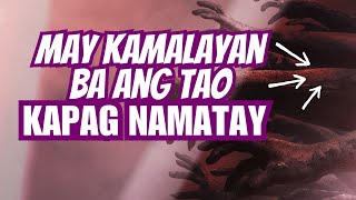 May kamalayan ba ang tao kapag namatay ReadScripture [upl. by Anahcar]