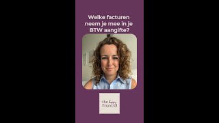 Welke facturen neem je mee in je btw aangifte [upl. by Barbie]