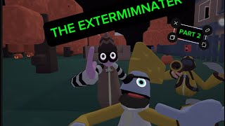 The exterminator 2 [upl. by Elaina]