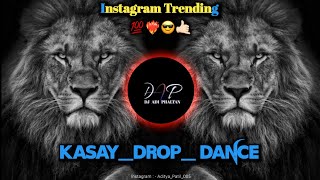 KASAYDrop DanceMix Instagram Trending Sound Check Remix  New Dj Remix Trance [upl. by Nigle]