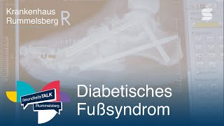 Der diabetische Fuß  GesundheitsTALK Rummelsberg [upl. by Oranneg]