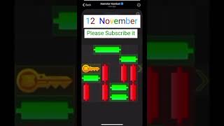 12 November Hamster Kombat Mini Game 100 Solved l How to solve Hamster Kombat Mini Game key Today l [upl. by Siduhey]