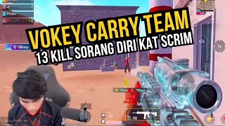 VOKEY CARRY TEAM 13 KILL SORANG DIRI KAT SCRIM [upl. by Aicinod]