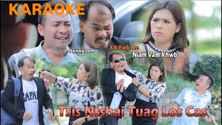 Tsis Ntshai Tuag Los Cas Karaoke  Niam Vam Khwb Malia Vang [upl. by Anerhs788]