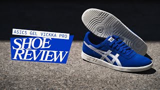 Asics Gel Vickka Pro  Skate Shoe Review [upl. by Neeka]