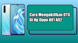 Cara Mengaktifkan OTG Di Hp Oppo A91 A92 [upl. by Anauj637]